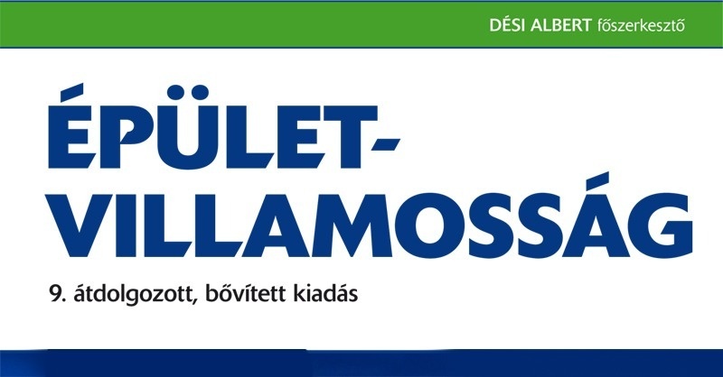 Megjelent az Épületvillamosság című könyv kilencedik kiadása